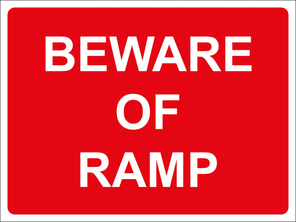 Temporary Sign - BEWARE OF RAMP