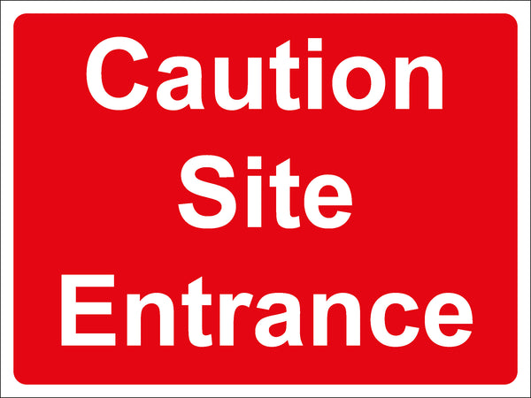Temporary Sign - Caution Site Entrance