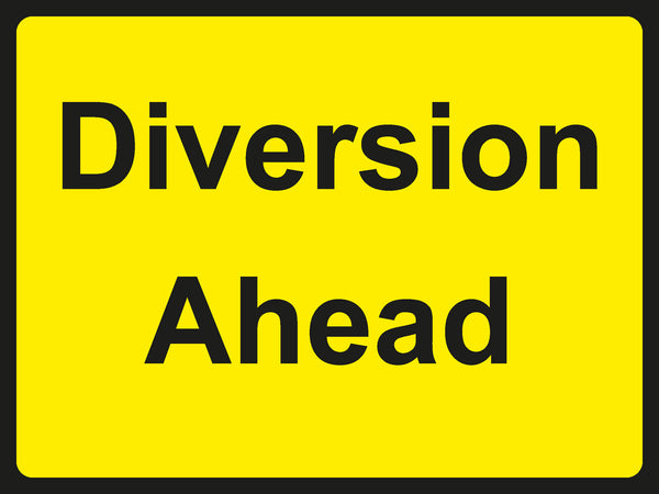 Temporary Sign - Diversion Ahead