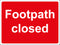 Temporary Sign - Footpath closed