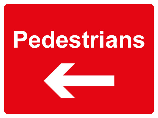 Temporary Sign - Pedestrians Left Arrow