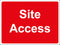 Temporary Sign - Site Access