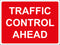 Temporary Sign - TRAFFIC CONTROL AHEAD