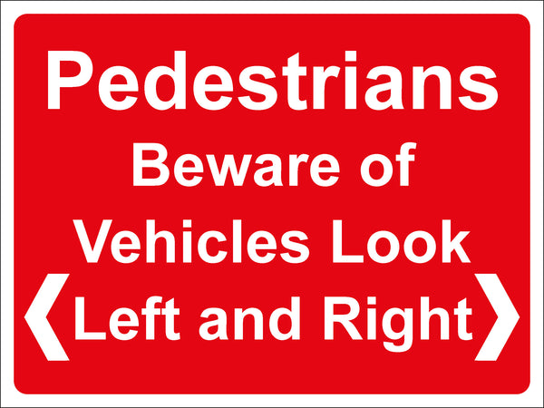 Temporary Sign - Pedestrians Beware of Vehicles