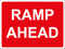 Temporary Sign - RAMP AHEAD