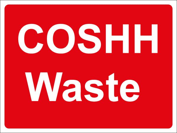 Temporary Sign - COSHH Waste
