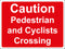 Temporary Sign - Caution Pedestrians and Cyclists Crossing