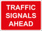 Temporary Sign - TRAFFIC SIGNALS AHEAD