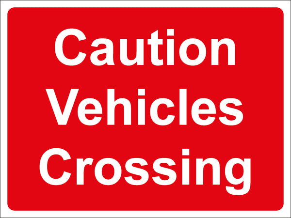 Temporary Sign - Caution Vehicles Crossing
