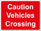 Temporary Sign - Caution Vehicles Crossing