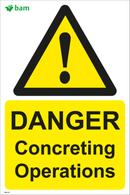 DANGER Concreting Operations