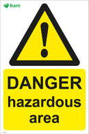 DANGER hazardous area