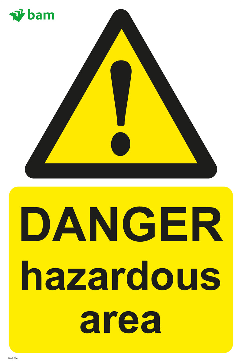 DANGER hazardous area