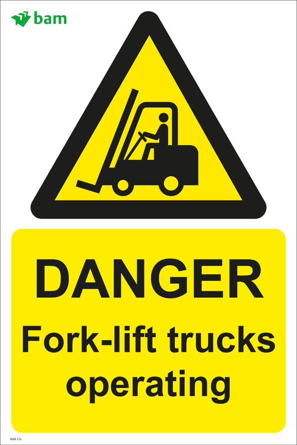 DANGER Fork-lift trucks operating