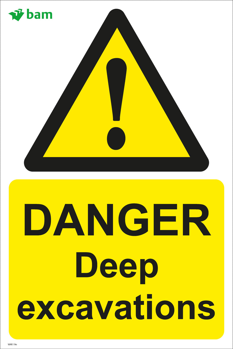 DANGER Deep excavations