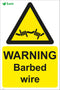 WARNING Barbed wire