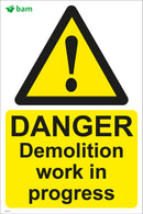 DANGER Demolition work in progress