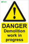 DANGER Demolition work in progress