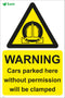 WARNING Cars parked here without permission will be clamped