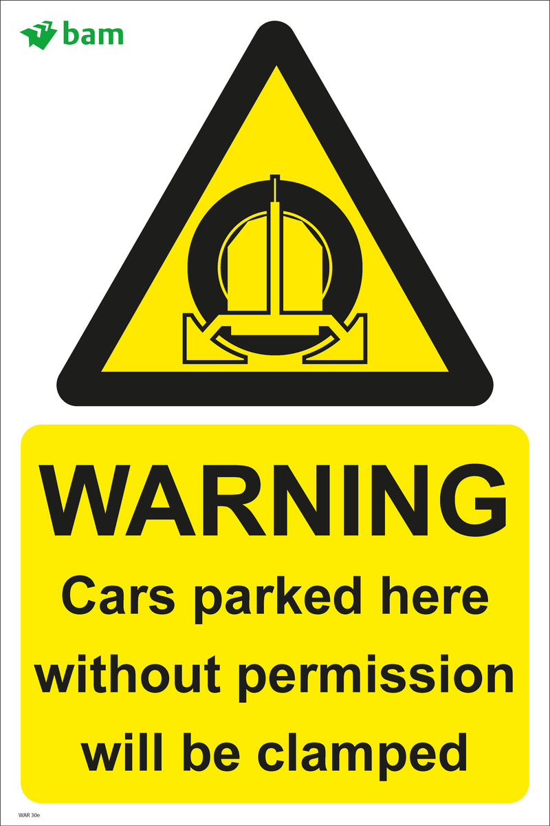 WARNING Cars parked here without permission will be clamped