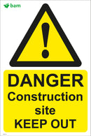 DANGER Construction site KEEP OUT