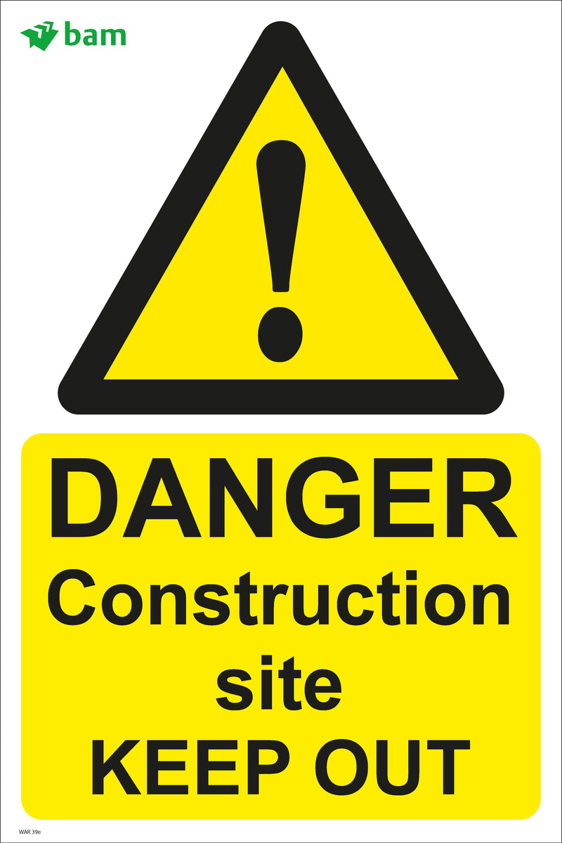 DANGER Construction site KEEP OUT