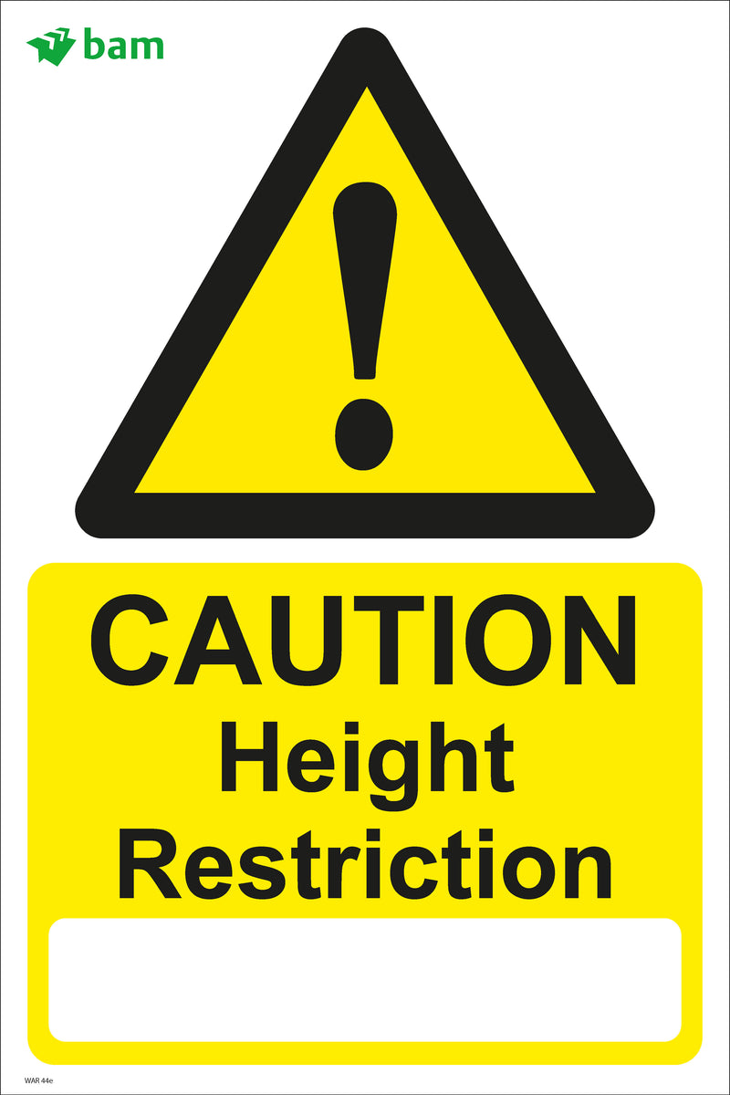 CAUTION Height Restriction