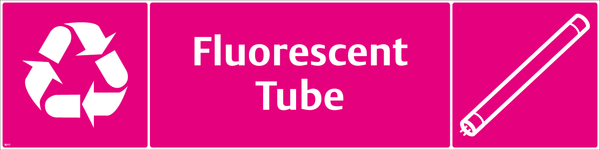 Waste Sign - Fluorescent Tube