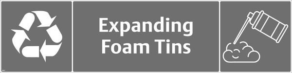 Waste Sign - Expanding Foam Tins