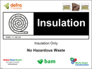 Waste Sign - Insulation