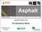 Waste Sign - Asphalt