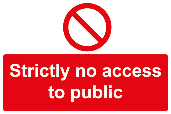 Strictly no access Sign 600x400 Correx