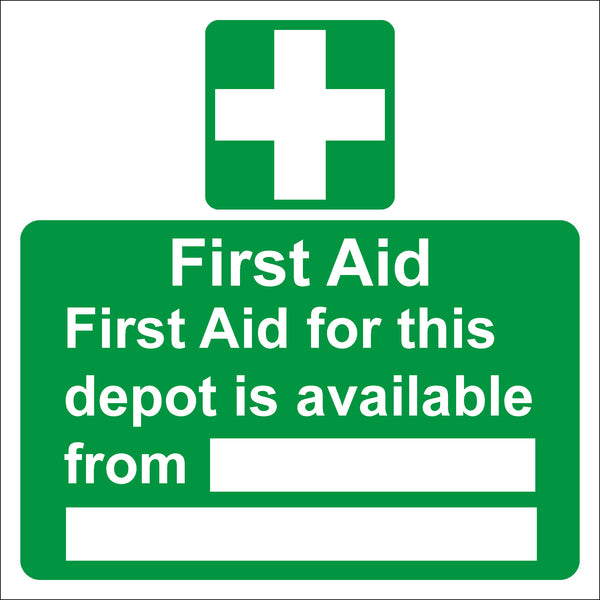 First Aid Sign - First aid for this depot