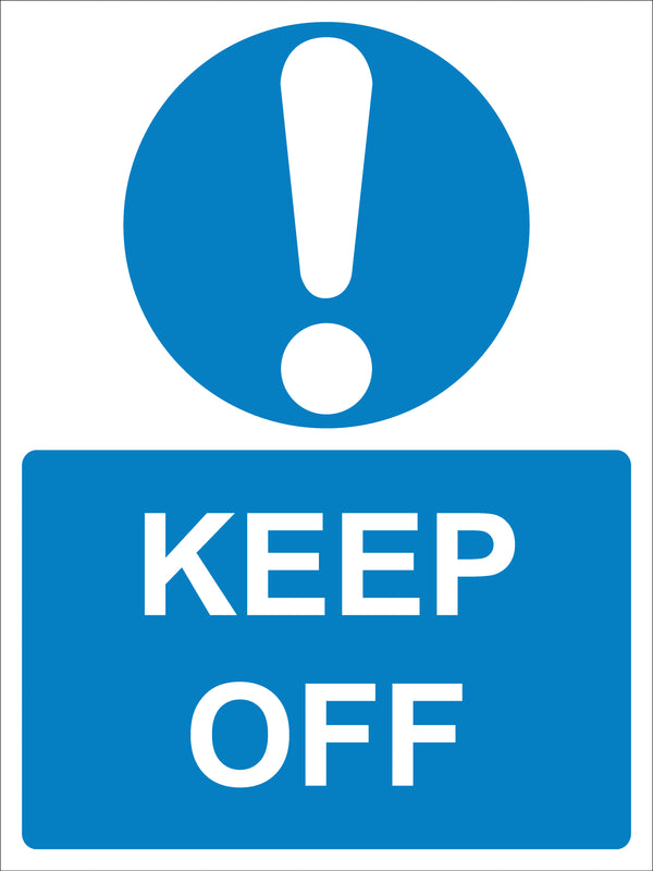 Mandatory Sign - Keep off
