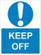 Mandatory Sign - Keep off