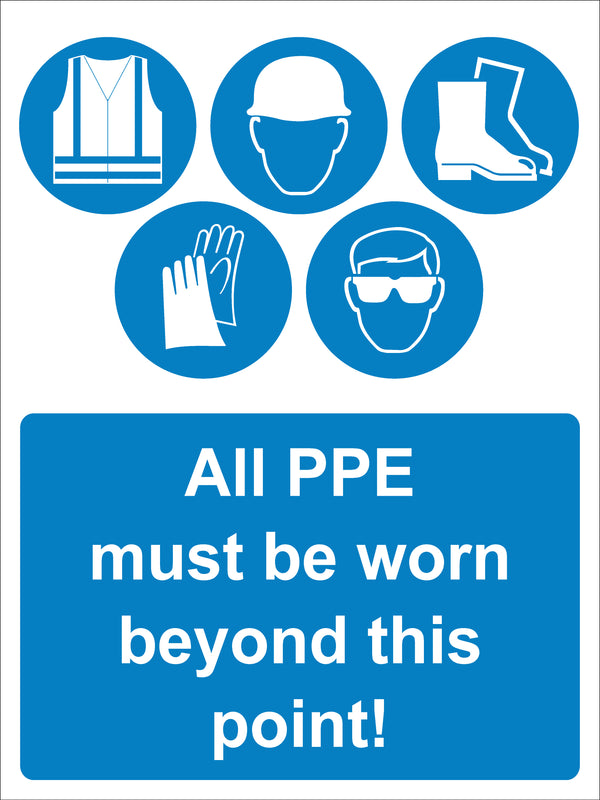 Mandatory Sign - All PPE must be worn beyond this point (5 logos)