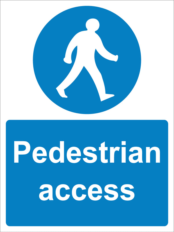 Mandatory Sign - Pedestrian access