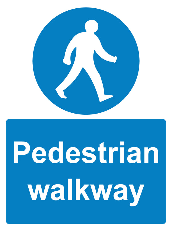 Mandatory Sign - Pedestrian walkway