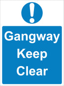 Mandatory Sign - Gangway Keep Clear