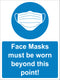 Mandatory Sign - Face Masks must be worn beyond this point