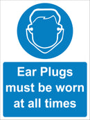 Mandatory Sign - Ear plugs must be worn at all times