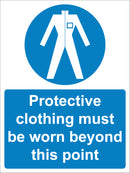 Mandatory Sign - Protective clothing must be worn beyond this point