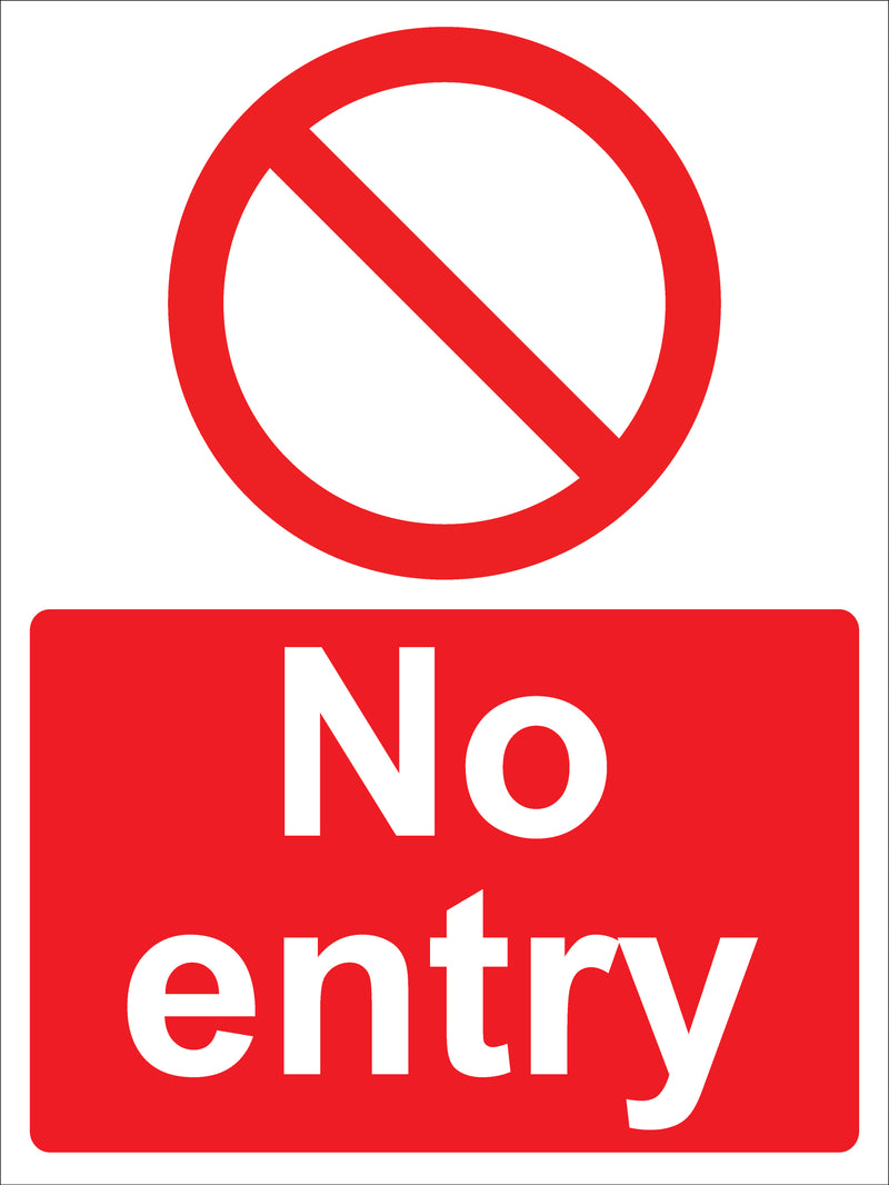 Prohibition Sign - No entry