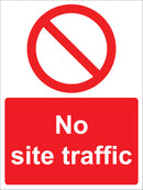 Prohibition Sign - No site traffic