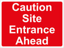Temporary Sign - Caution Site Entrance Ahead