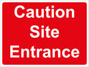 Temporary Sign - Caution Site Entrance