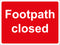 Temporary Sign - Footpath closed