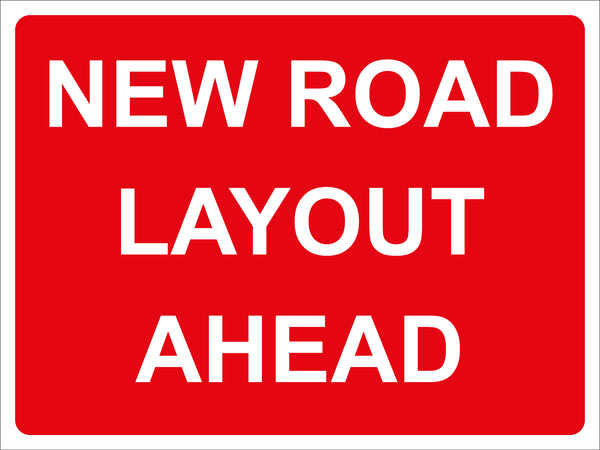 Temporary Sign - New road layout ahead