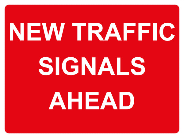 Temporary Sign - New traffic signals ahead