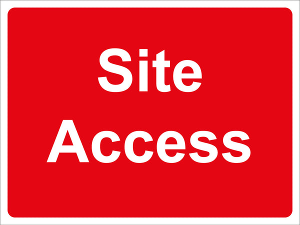 Temporary Sign - Site Access